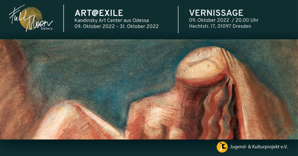 ART@EXILE – Exhibition of the Kandinsky Art Center/ Odessa
